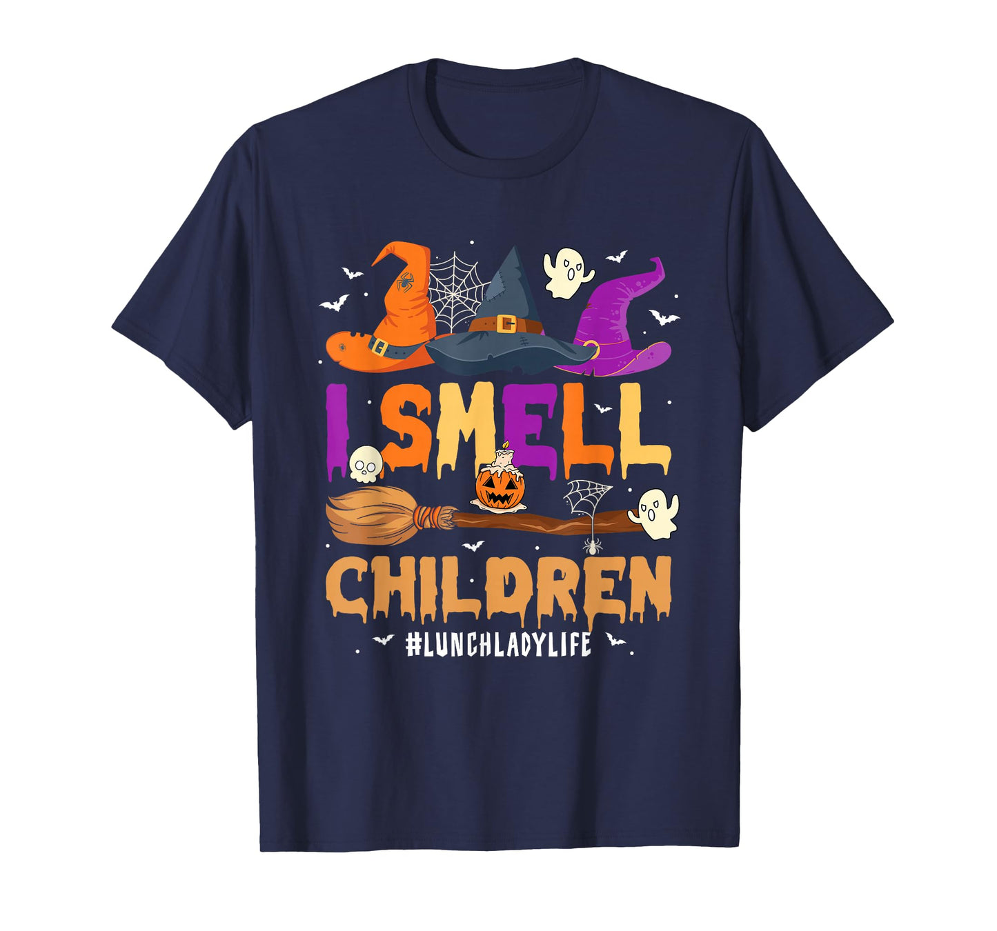 I Smell Children Lunch Lady Life Halloween for Lunch Lady T-Shirt