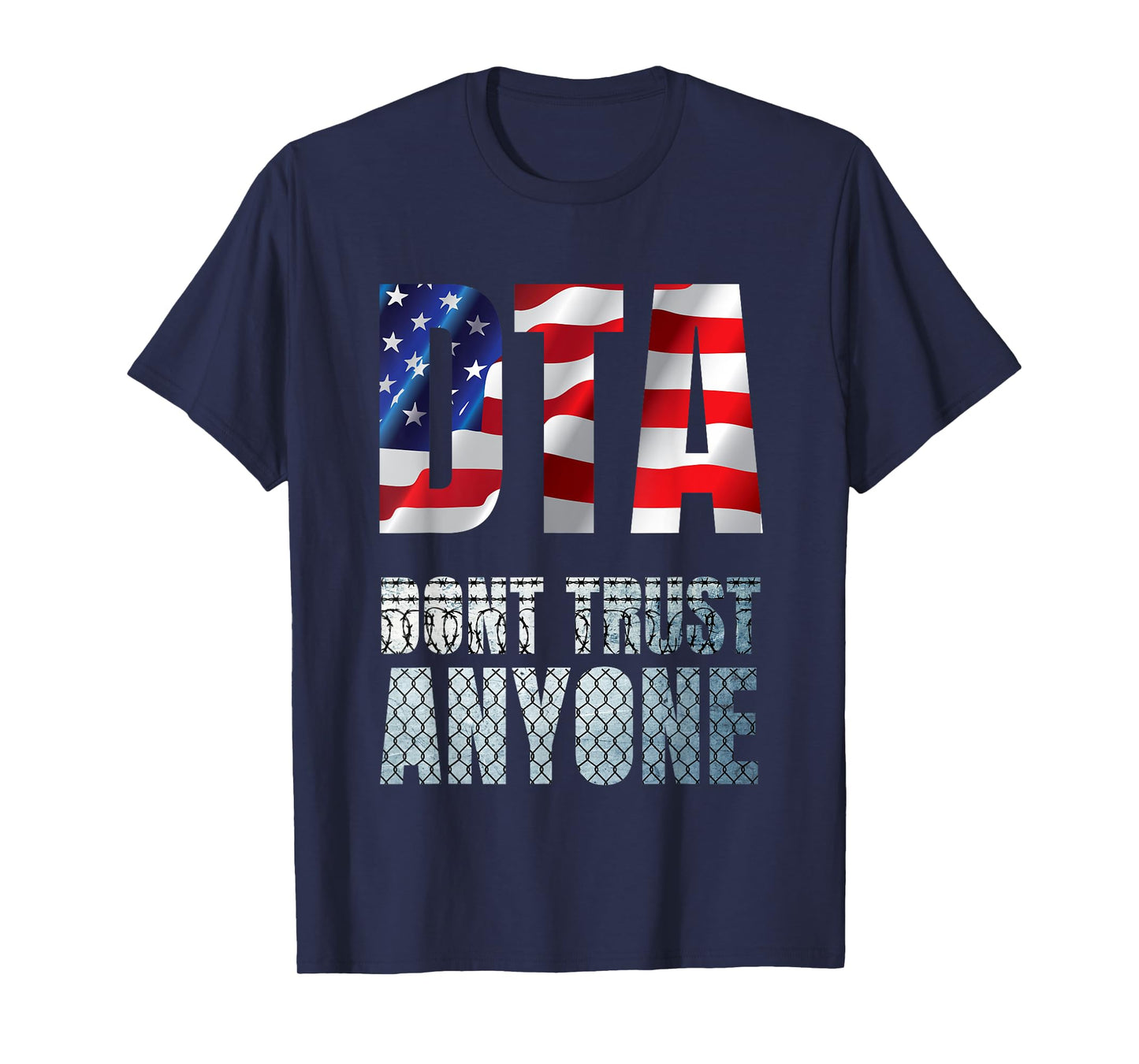 Don't Trust Anyone. USA Anarchism Chaos Disorder T-Shirt