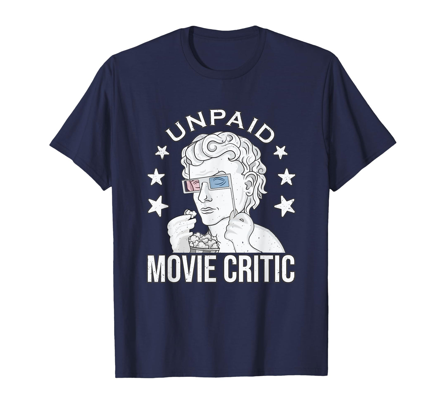 Unpaid Movie Critic white vintage Movie lover Movie quote T-Shirt