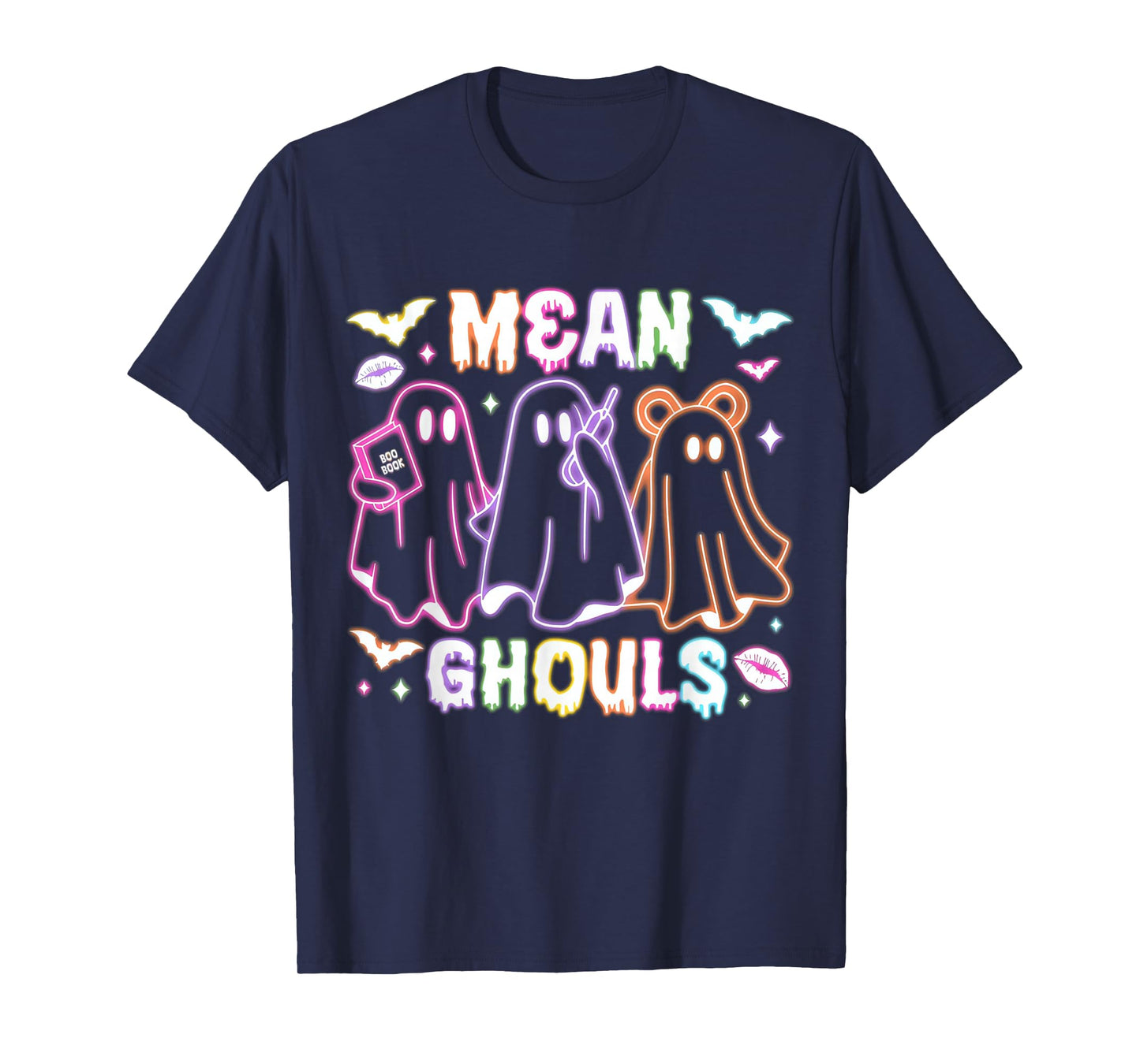 Cute Ghost Mean Ghouls Neon Halloween Spooky Season Costume T-Shirt