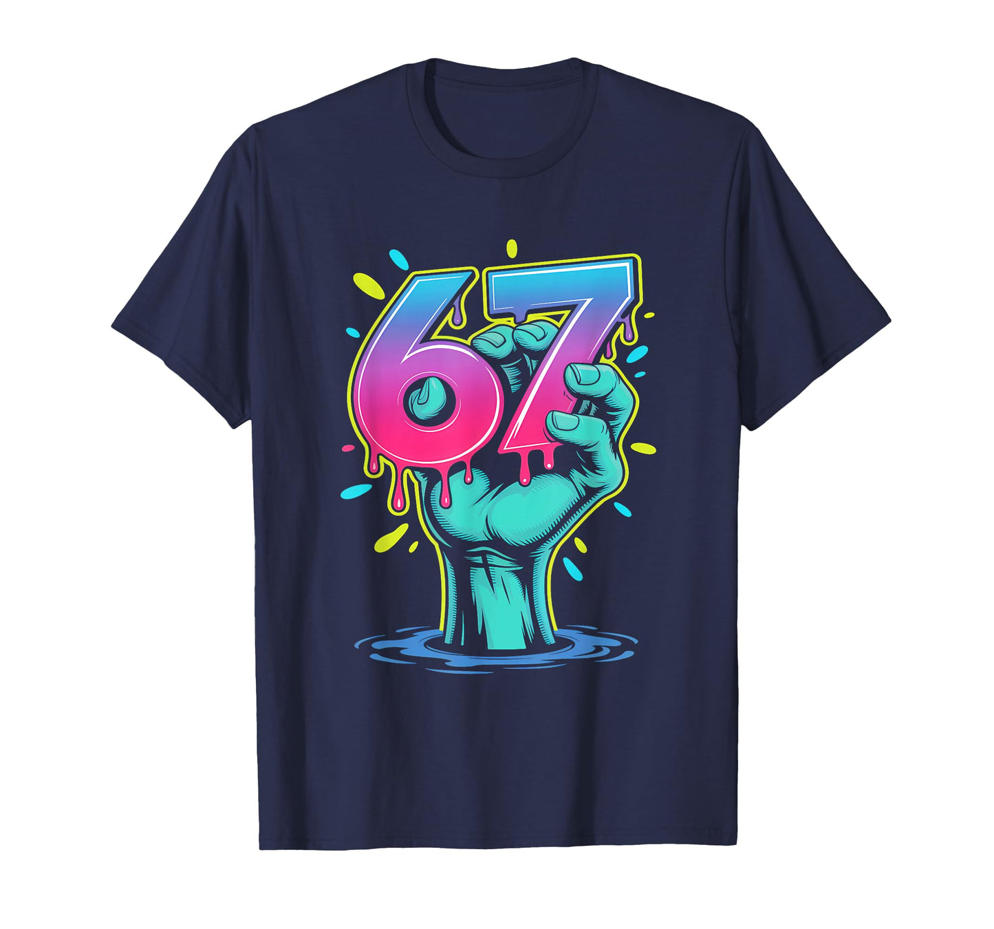 67 Zombie Hand Meme Funny Six Seven Alpha Slang T-Shirt