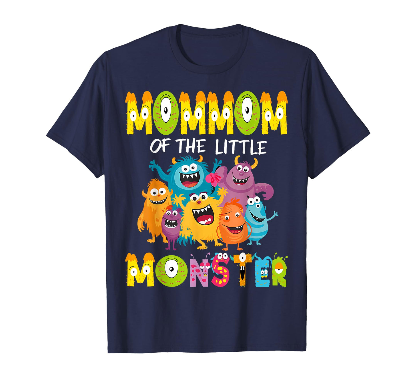 MomMom Of The Little Monster 1St Birthday Kids Party T-Shirt