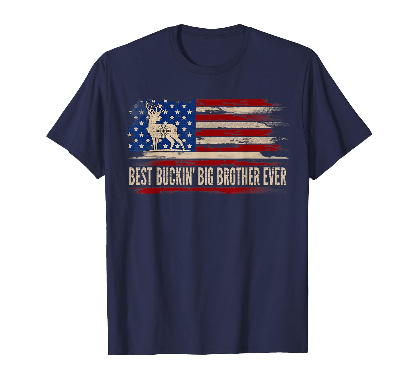 Best Buckin' Big Brother Ever American USA Flag Deer Hunting T-Shirt