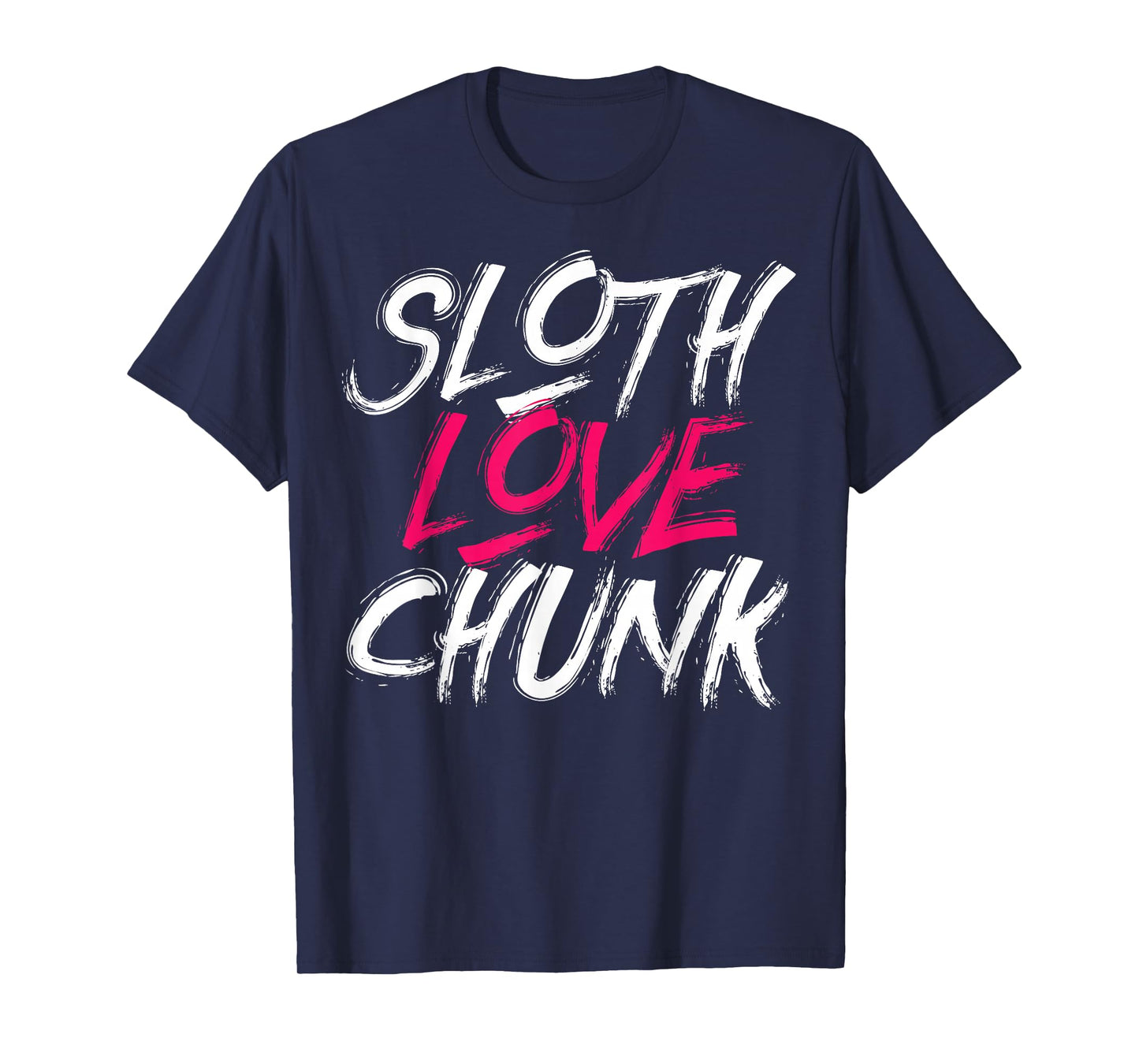 Sloth Love Chunk T-Shirt - Vintage 80s Shirt - Movie Gift T-Shirt