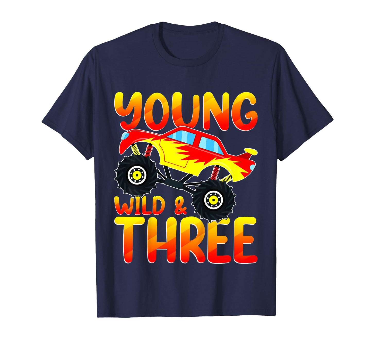 Young Wild And Three Monster Truck 3rd Birthday Kids T-Shirt