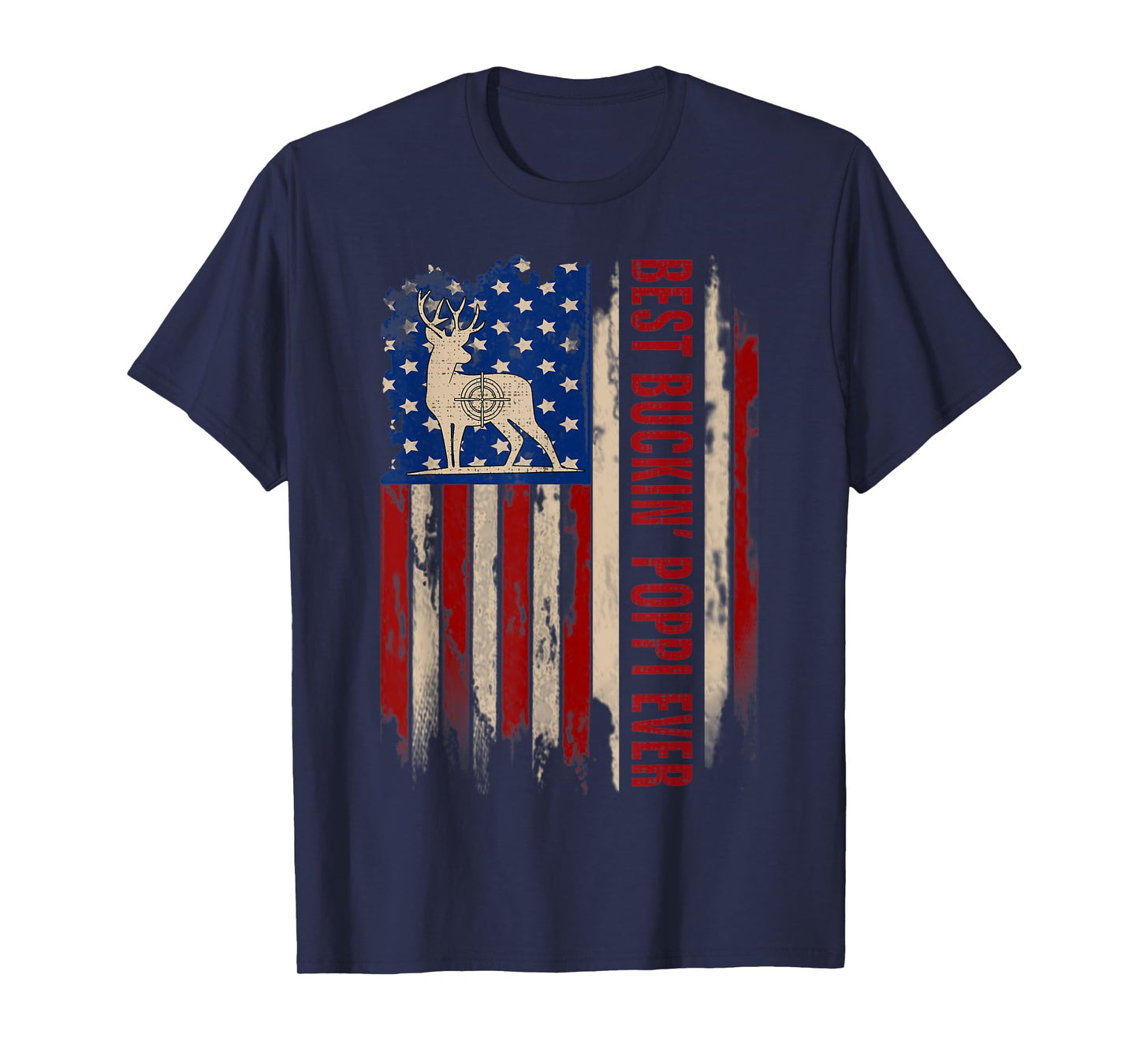 Best Buckin' Poppi Ever American USA Flag Deer Hunting Gift T-Shirt