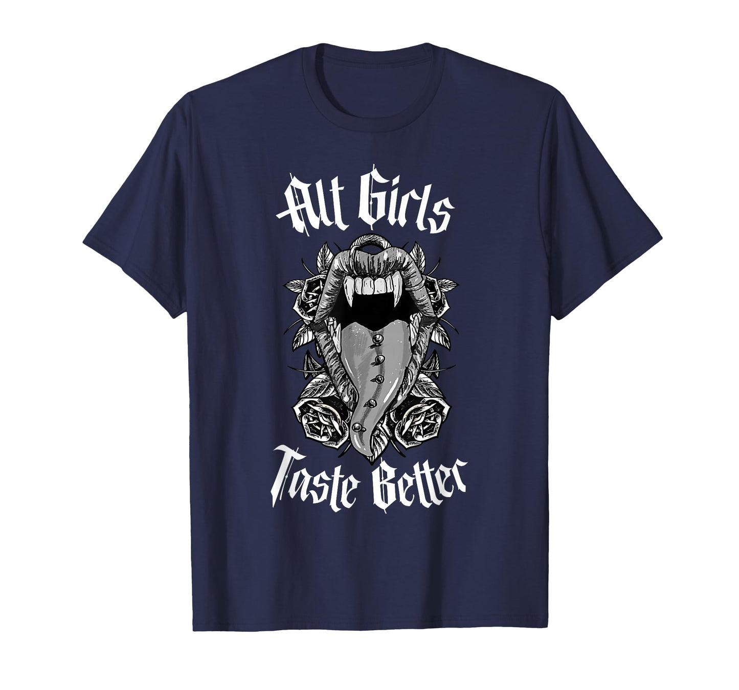 My Freaky World Goth Alt Clothing - Alt Girls Taste Better T-Shirt