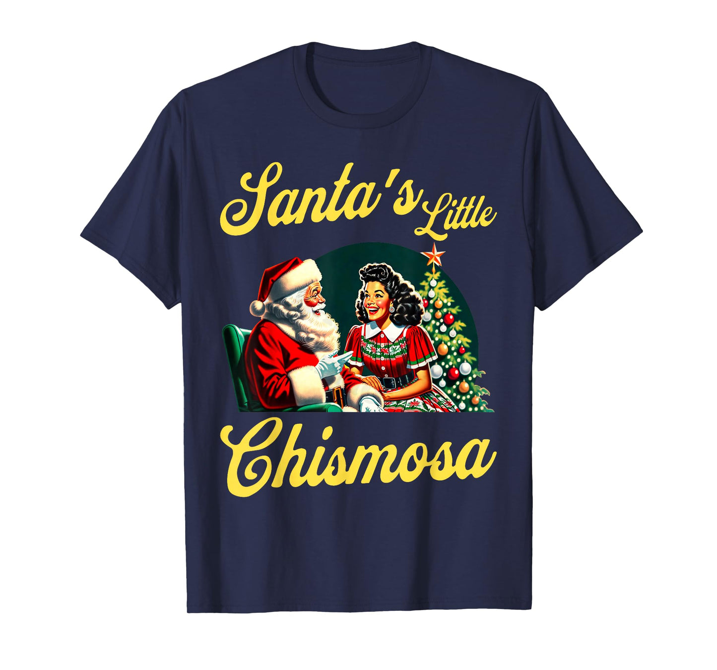Vintage Funny Santa's Little Chismosa Latin Girls Christmas T-Shirt
