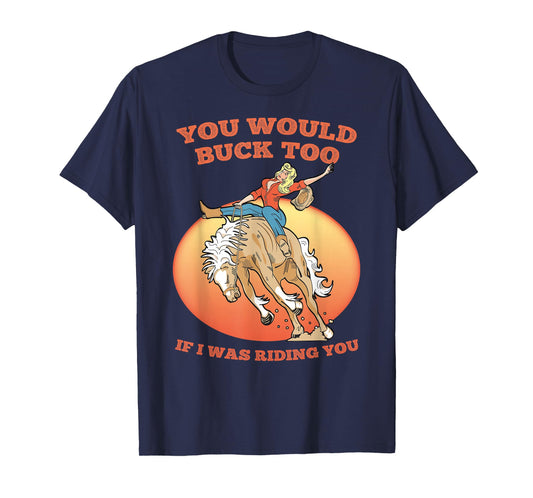 Funny Sexy Cowgirl Riding Rodeo Horse Country Western Girl T-Shirt