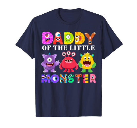 Daddy Of The Little Monster Birthday Party Family Monster T-Shirt