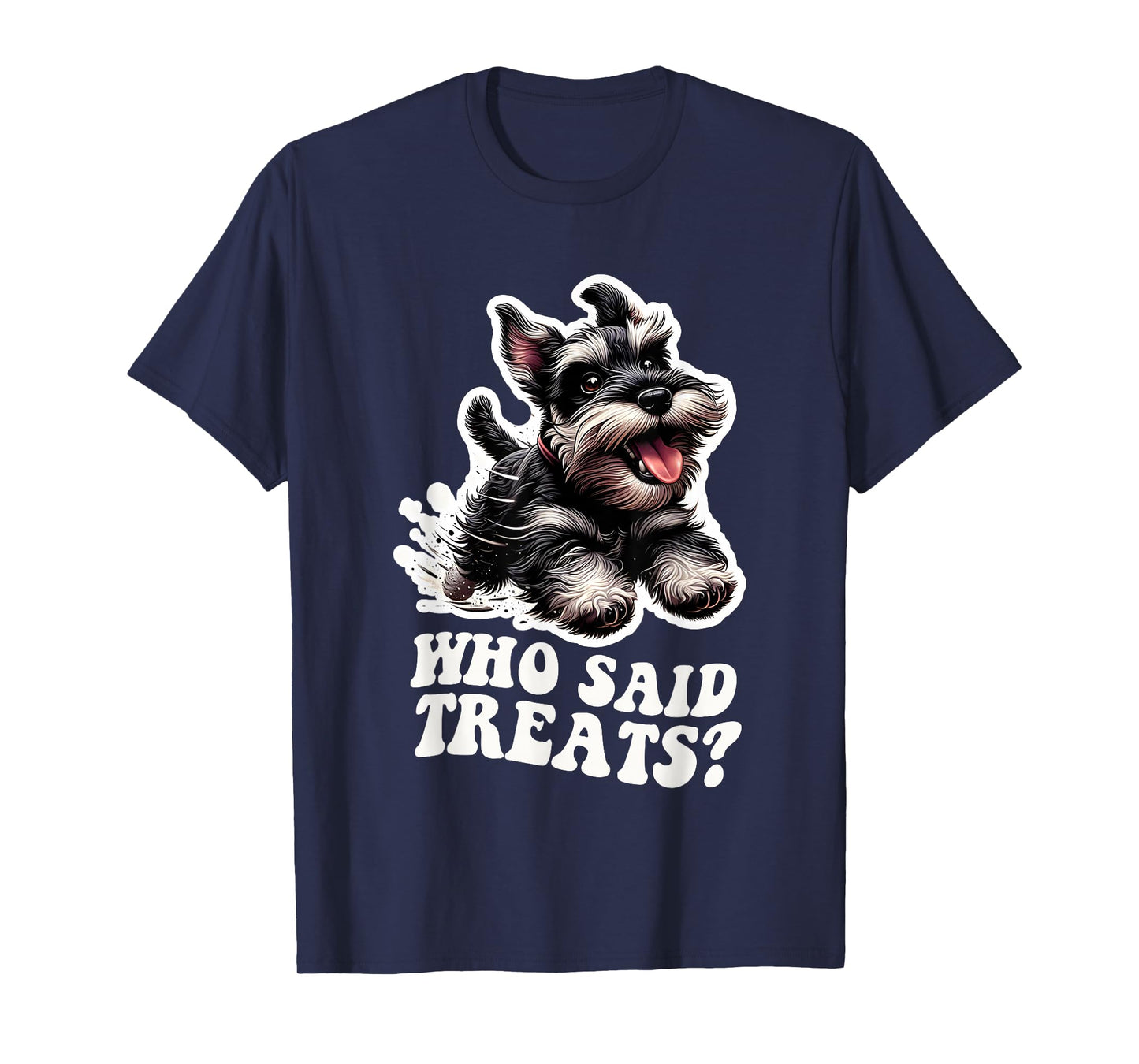 Miniature Schnauzer Running Treats Lover Dog Mom Dad T-Shirt