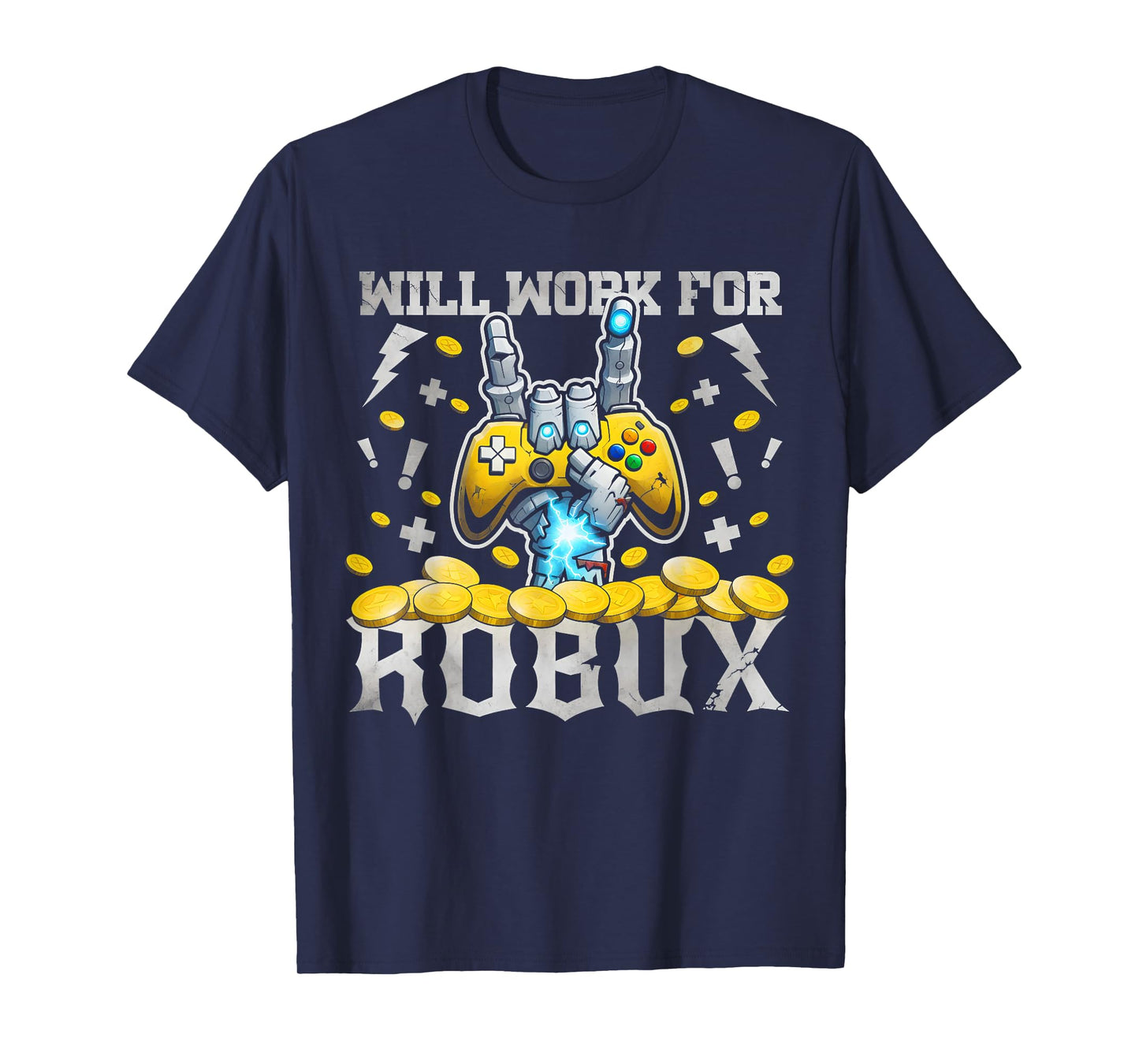 Will work for ROBUX Funny Gaming Blockchain Token Saying T-Shirt