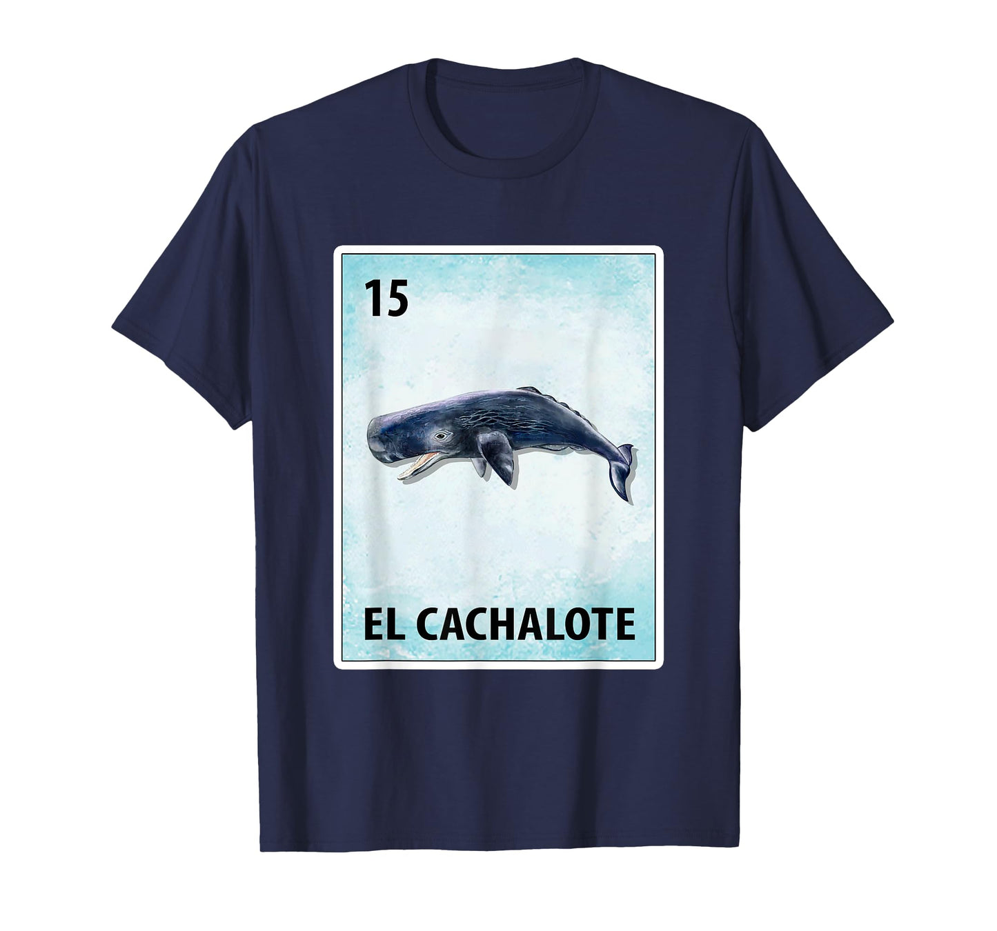 El Cachalote Mexican Sperm Whale Cards T-Shirt