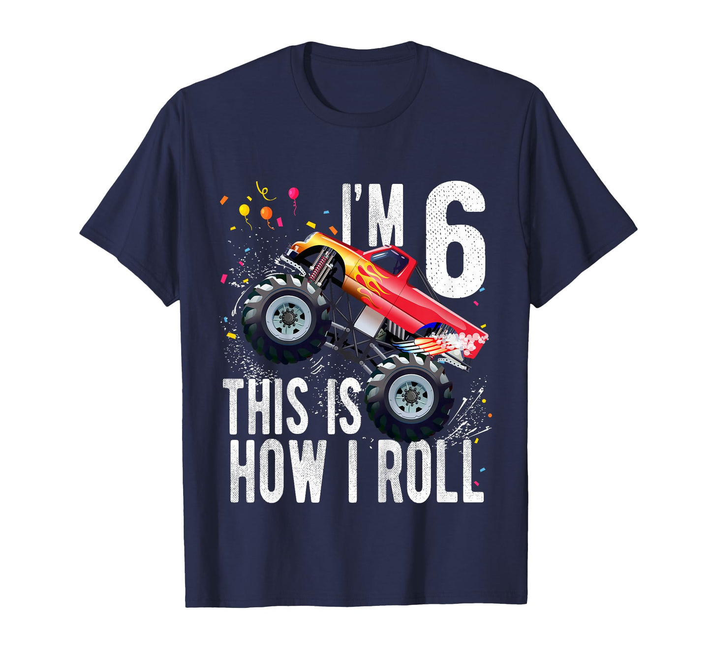 Kids 6 Year Old 6th Birthday Boy Monster Truck Car T-Shirt