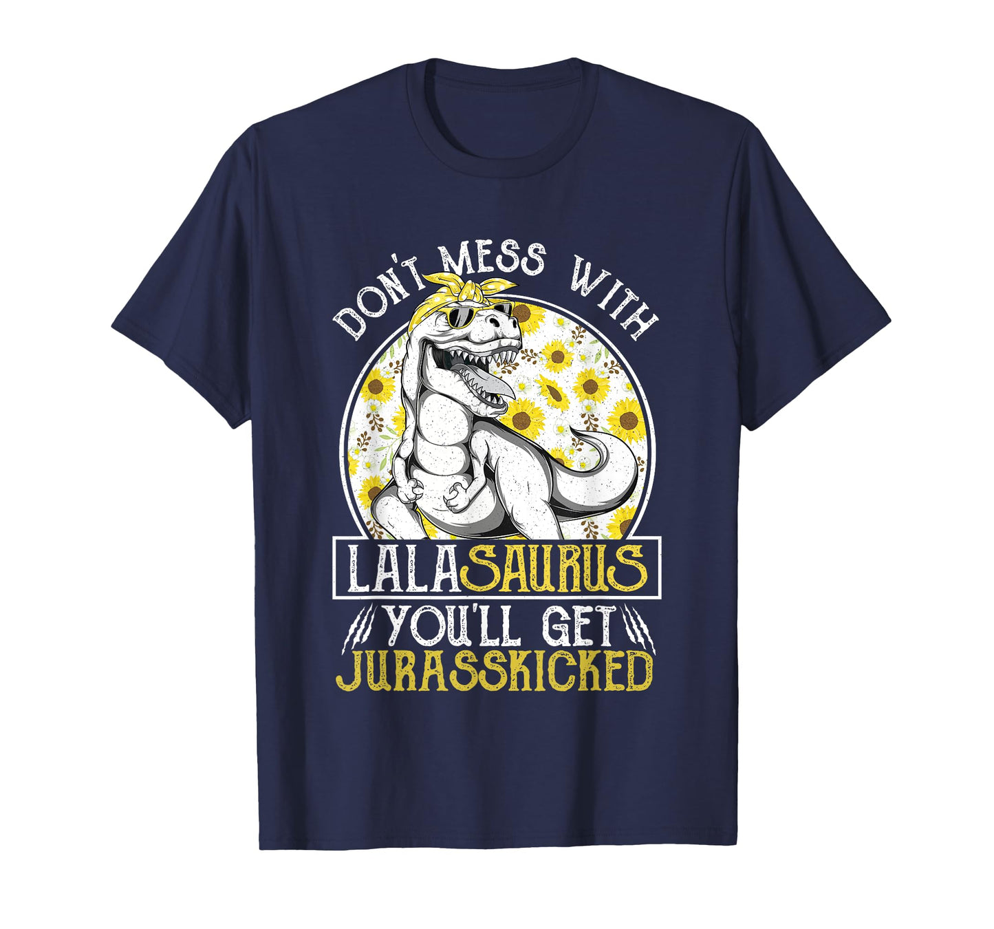 Lala Saurus Jurasskicked Sunflower T Shirt, Grandma T Rex T-Shirt