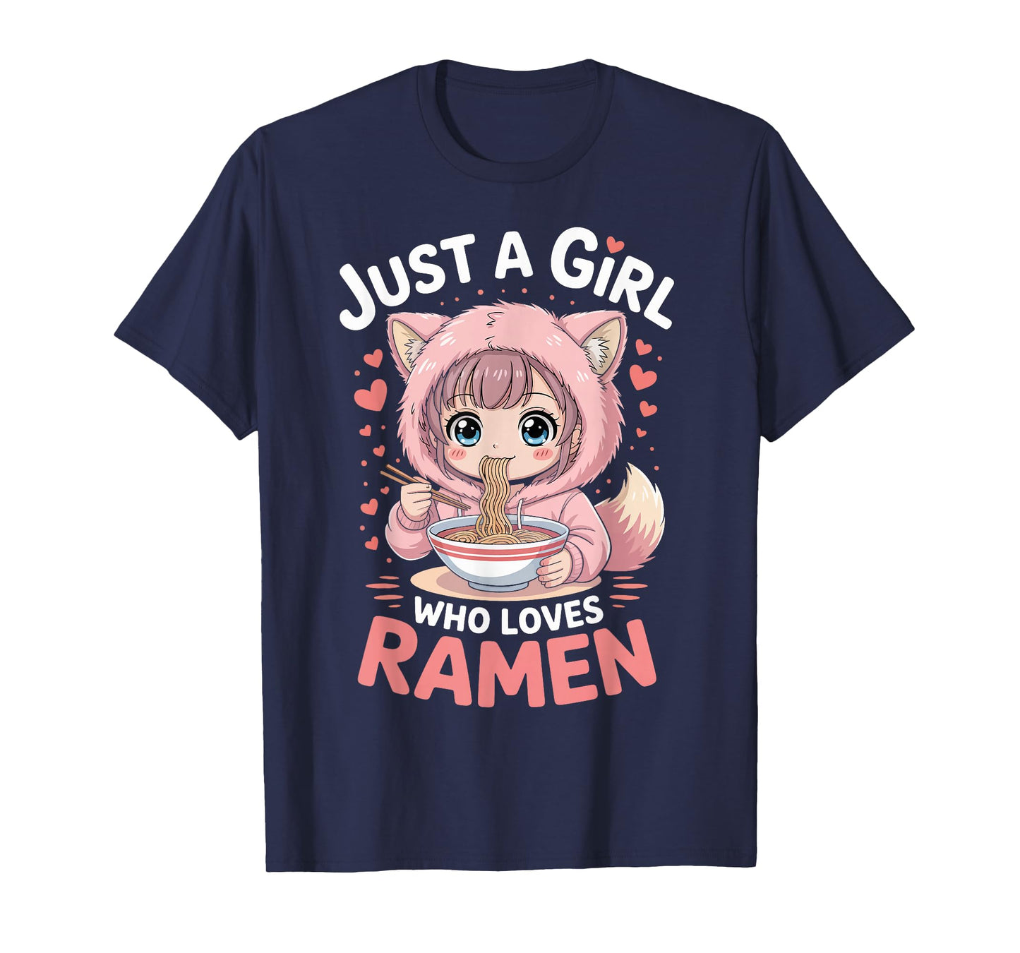 Just a Girl Who Loves Ramen Japanese Noodle Gifts for Girls T-Shirt