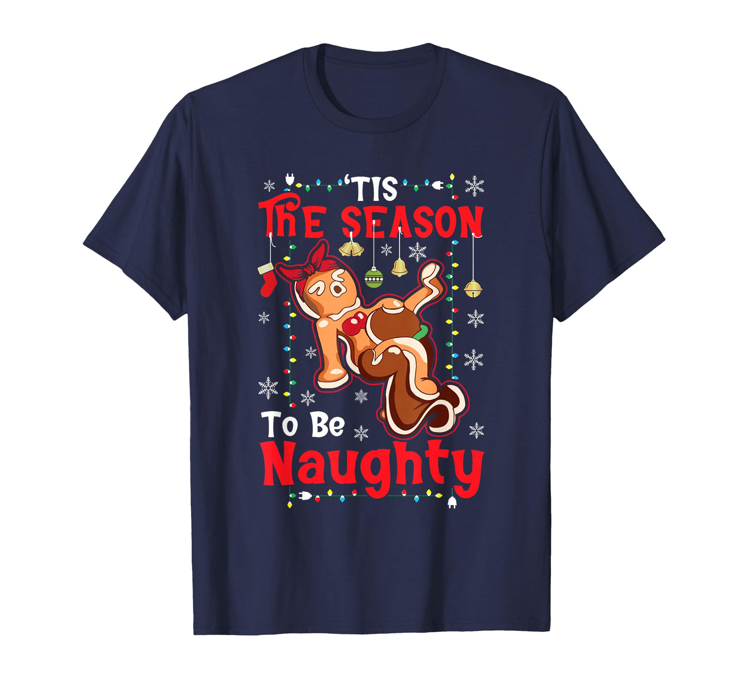 Funny Christmas Tis The Season to Be Naughty Xmas Pun Humor T-Shirt