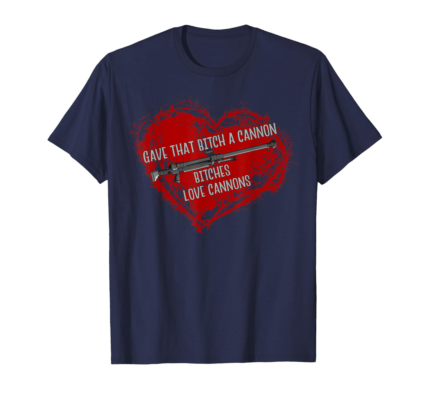 Bitches Love Cannons Funny Adult Meme Gamer Anime T-Shirt