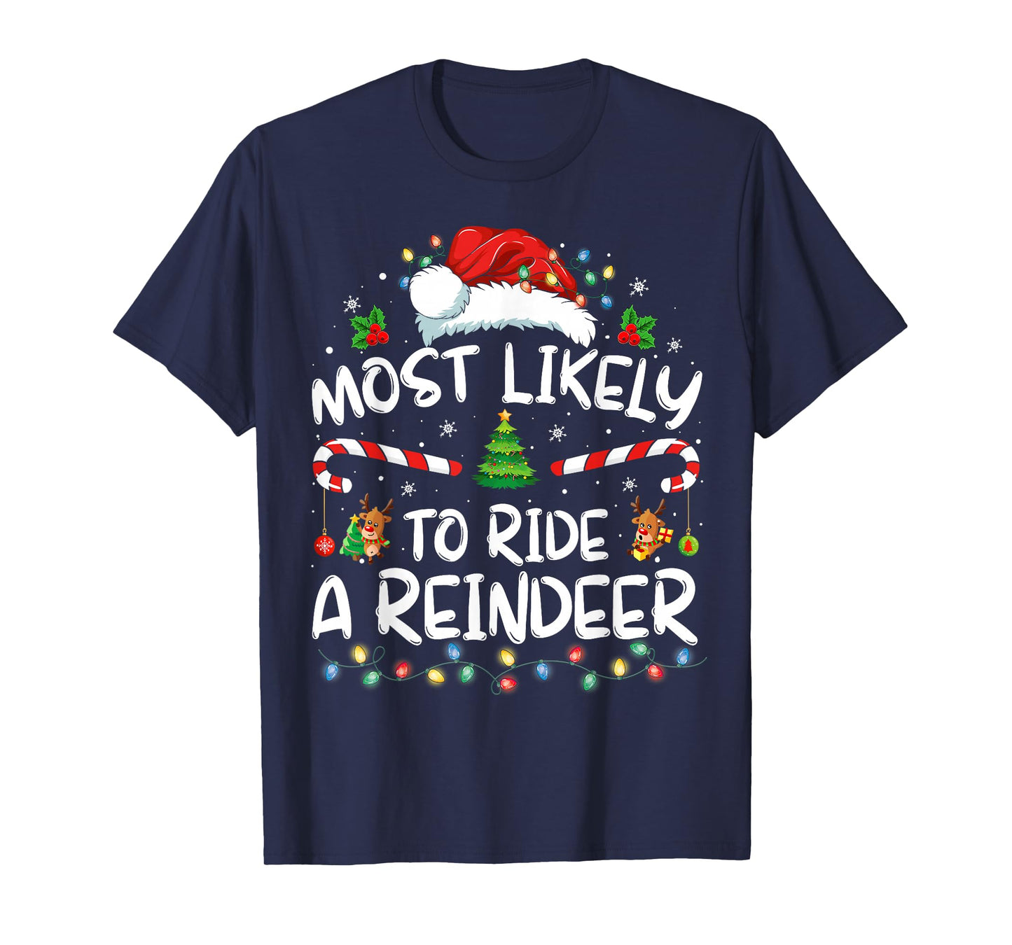 Most Likely To Ride A Reindeer Family Xmas Pajamas Christmas T-Shirt