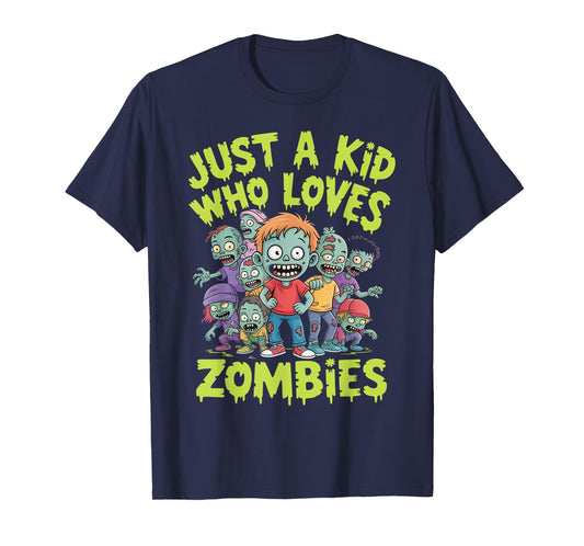 Halloween Zombie Funny Just A Kid Who Loves Zombies Kids T-Shirt