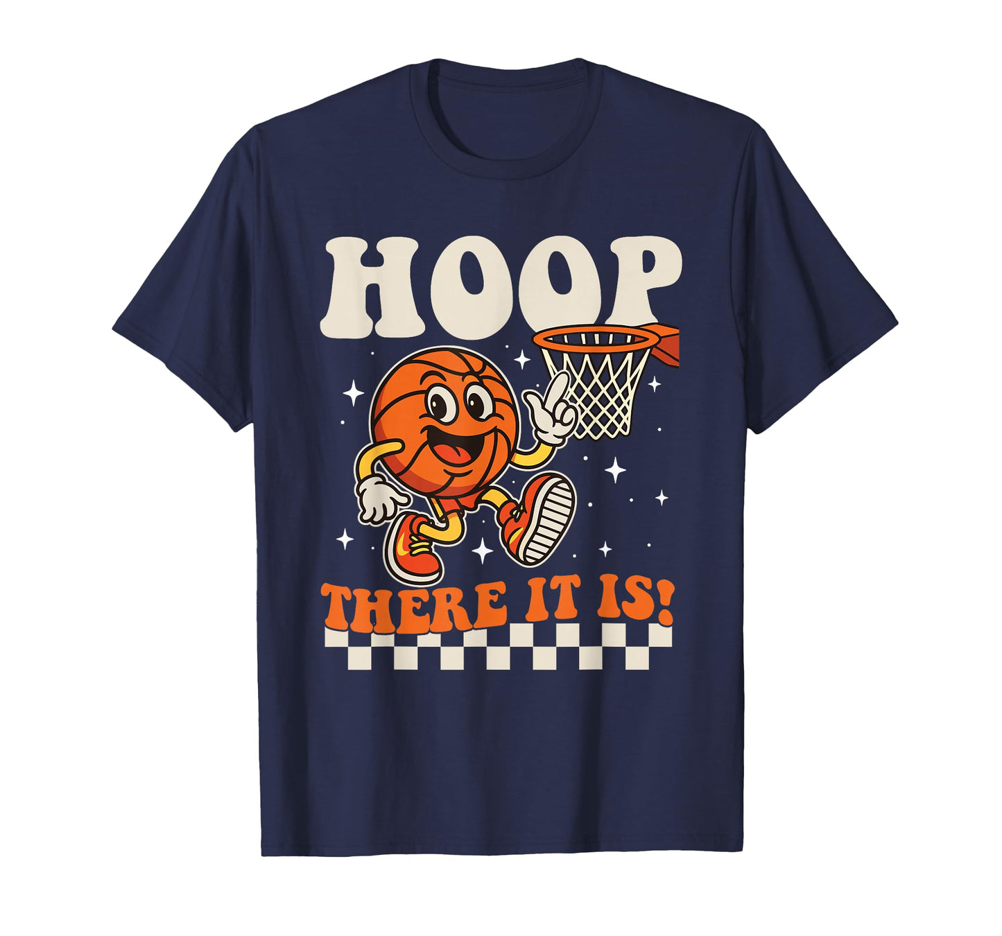 Hoop There It Is - Basketball Player Fan Basketball Coach T-Shirt