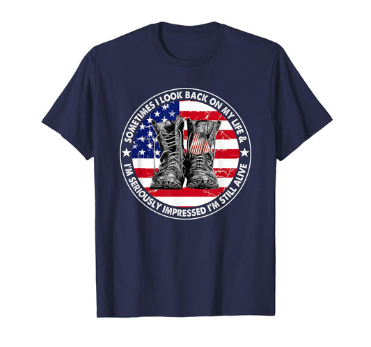 Mens Veteran Sometimes I Look Back On My Life And I'm Seriously T-Shirt
