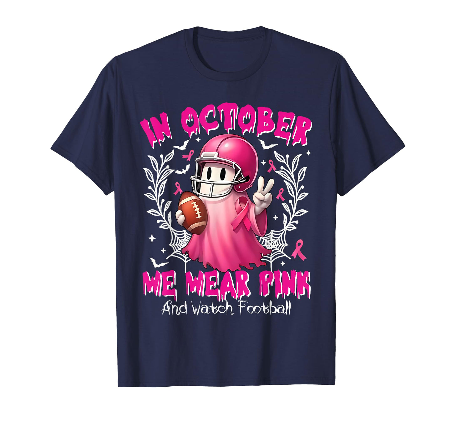 in October We Wear Pink and Watch Football Breast Cancer T-Shirt