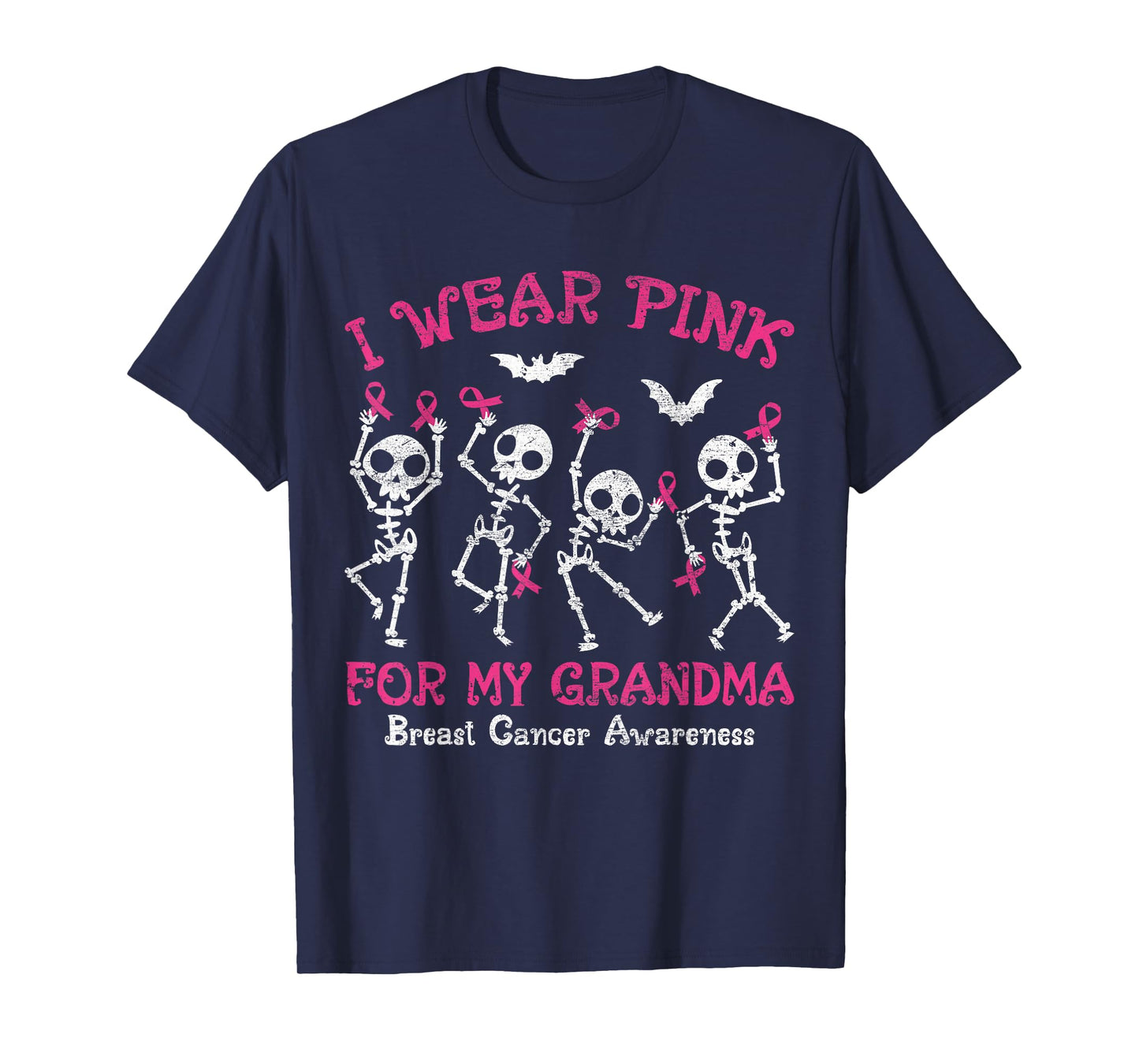 I Wear Pink For My Grandma Breast Cancer Awareness Skeletons T-Shirt