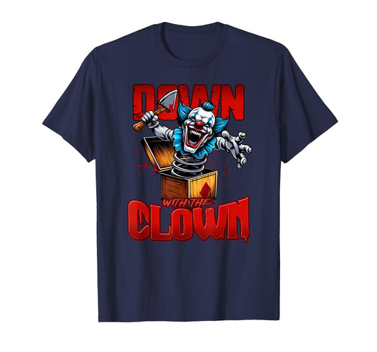 Down with The Clown Hatchet Man ICPS Horror Core T-Shirt