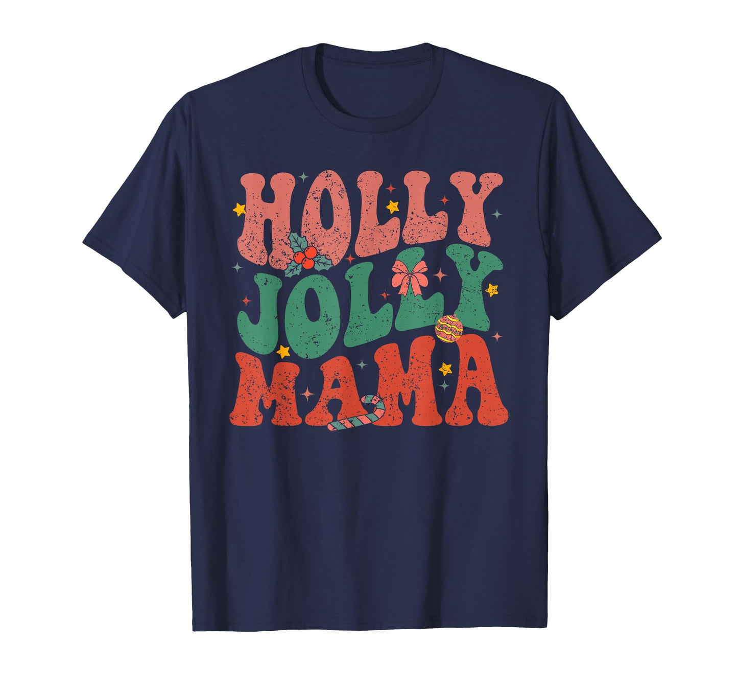 Retro Holly Christmas Jolly Mama, Merry Christmas Holiday T-Shirt