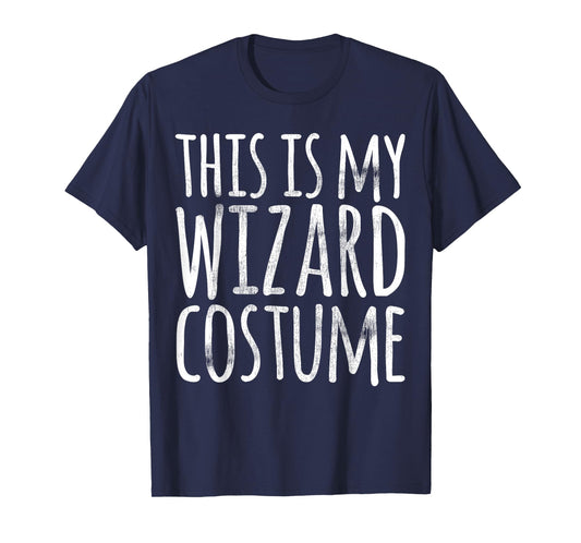 This Is My Wizard Costume Halloween Funny Lazy Easy Gift T-Shirt