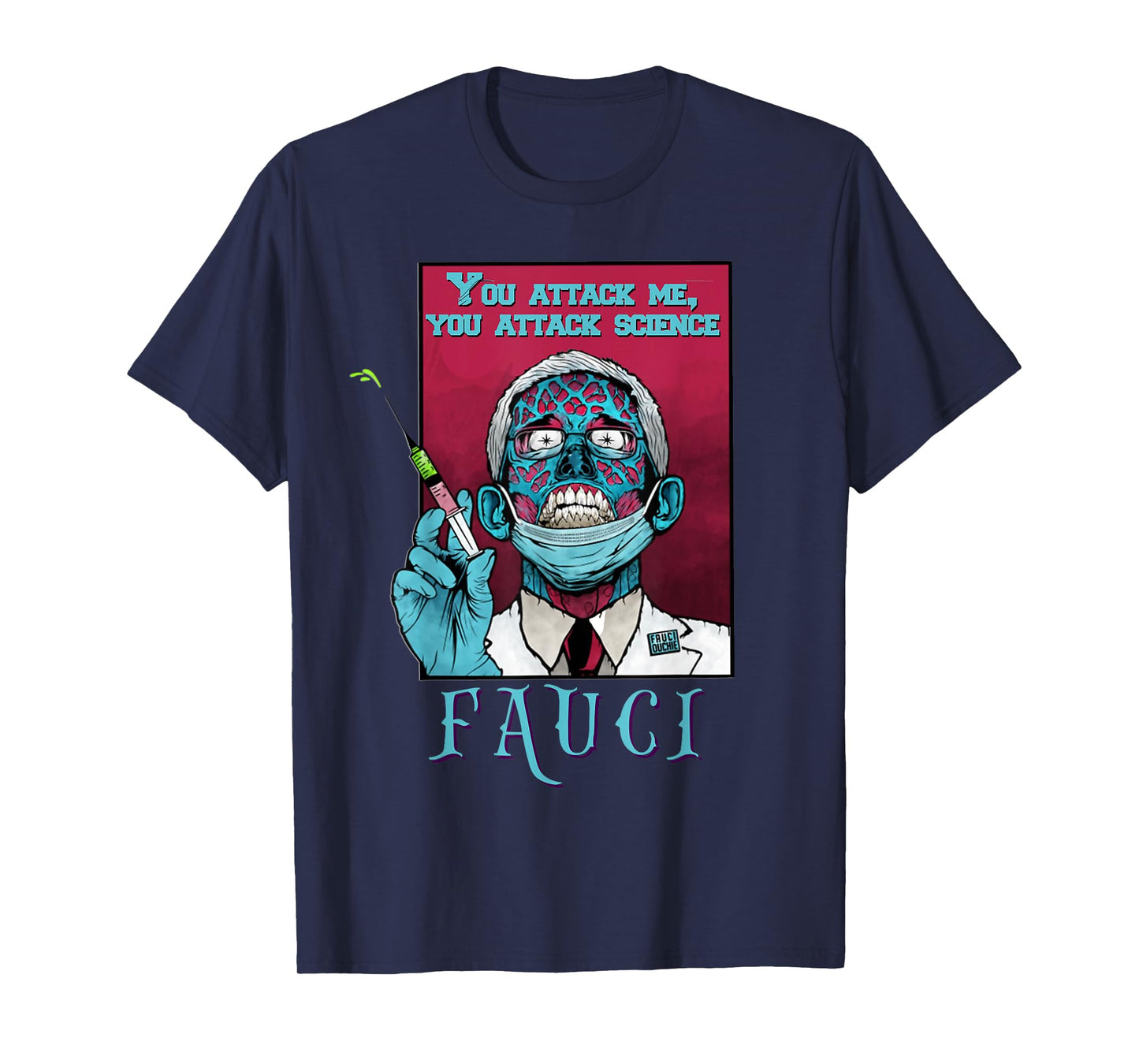 Unmasked USA Patriot Shirt Co @RoostervilleUSA Zombie Fauci Science Anti Mask Arrest Fauci Dr Fauci Lied T-Shirt