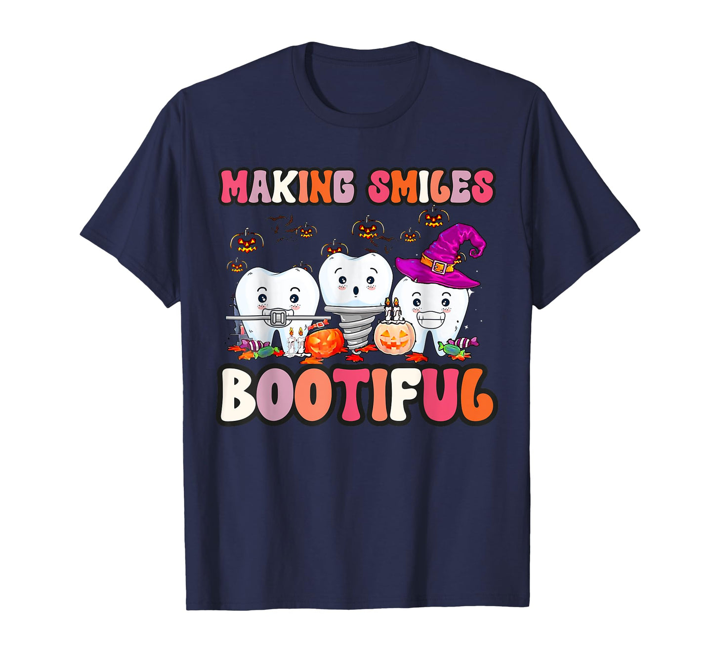 Making Smiles Bootiful Funny Ghost Dentist Halloween Dental T-Shirt