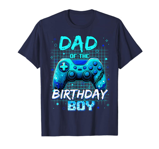 Dad of The Birthday Boy Video Game Family Matching Party T-Shirt