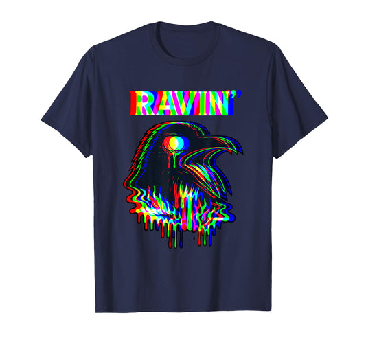 Ravin Raven Psychedelic Rave Party Trippy techno Funny T-Shirt