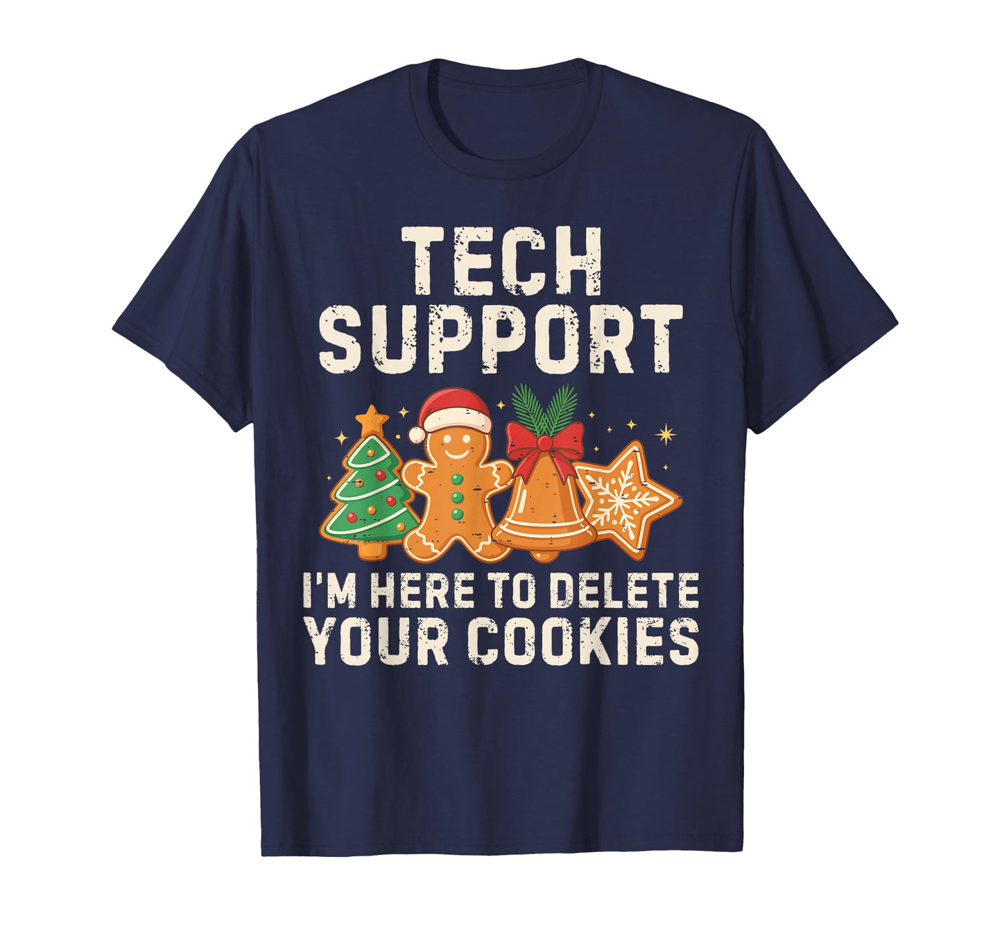 Tech Support Christmas Cookies Women Men Funny Christmas T-Shirt