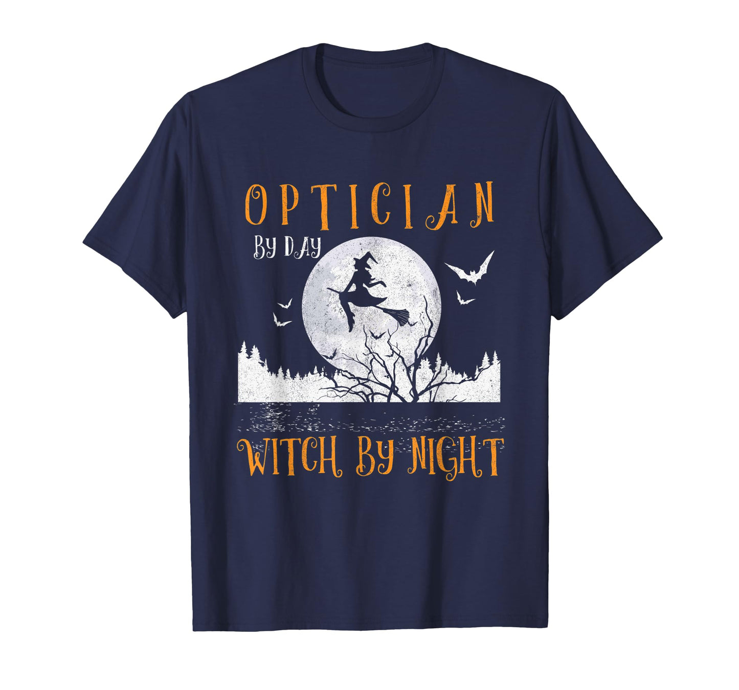 Optician By Day Witch By Night Women Halloween T-Shirt