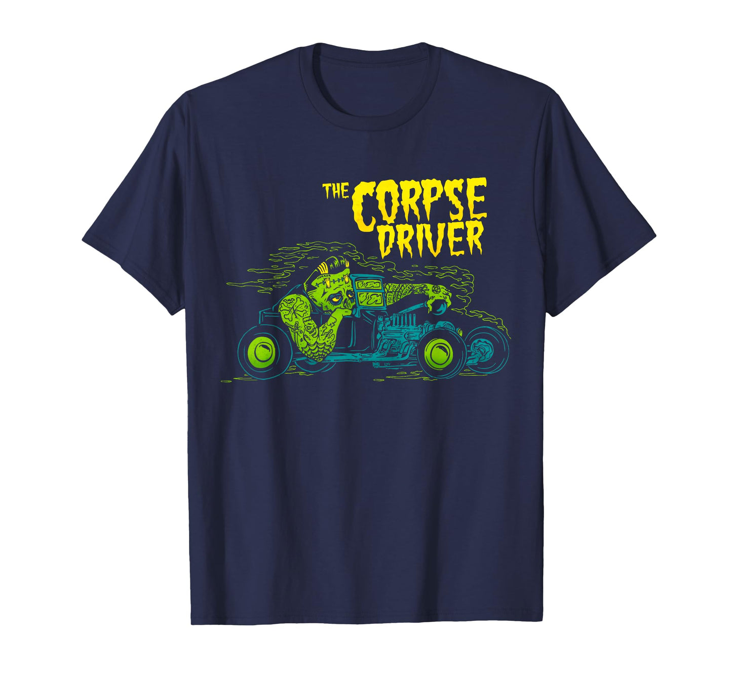 Horror Art - Corpse Driver Frankenstein Gasser Lowbrow Art T-Shirt