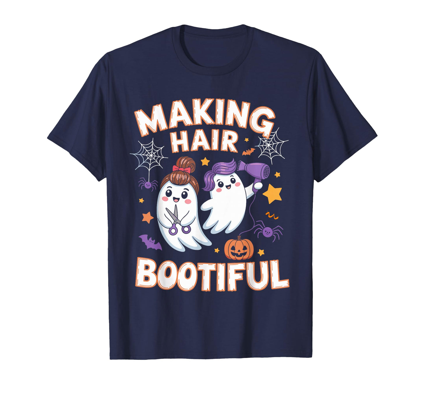 Making Hair Bootiful Halloween Spooky Ghosts Hair Stylist T-Shirt