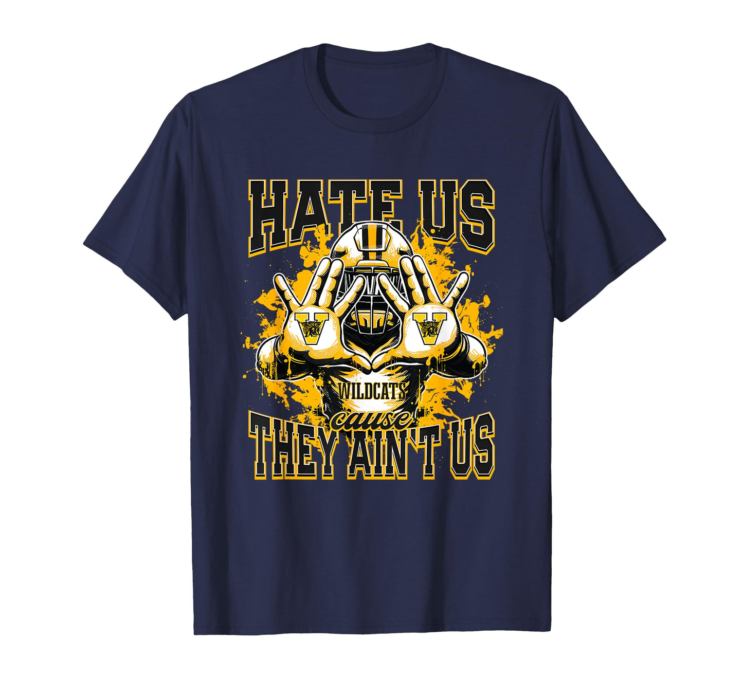 Valdosta Wildcats Logo Hate Us Cause They Ain't HS T-Shirt