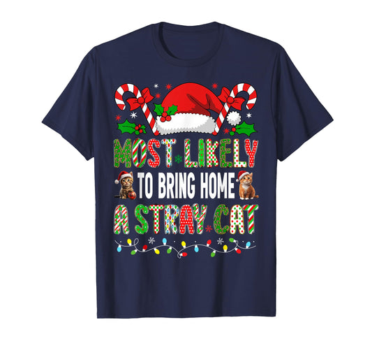 HUGvyn Christmas: Most Likely To Bring Home A Stray Cat Xmas T-Shirt