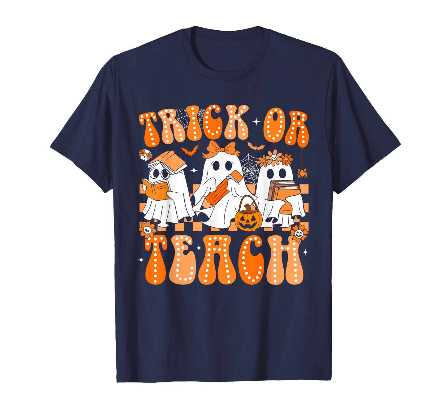 Groovy Teacher Halloween Trick or Teach Ghost Men Women Kids T-Shirt