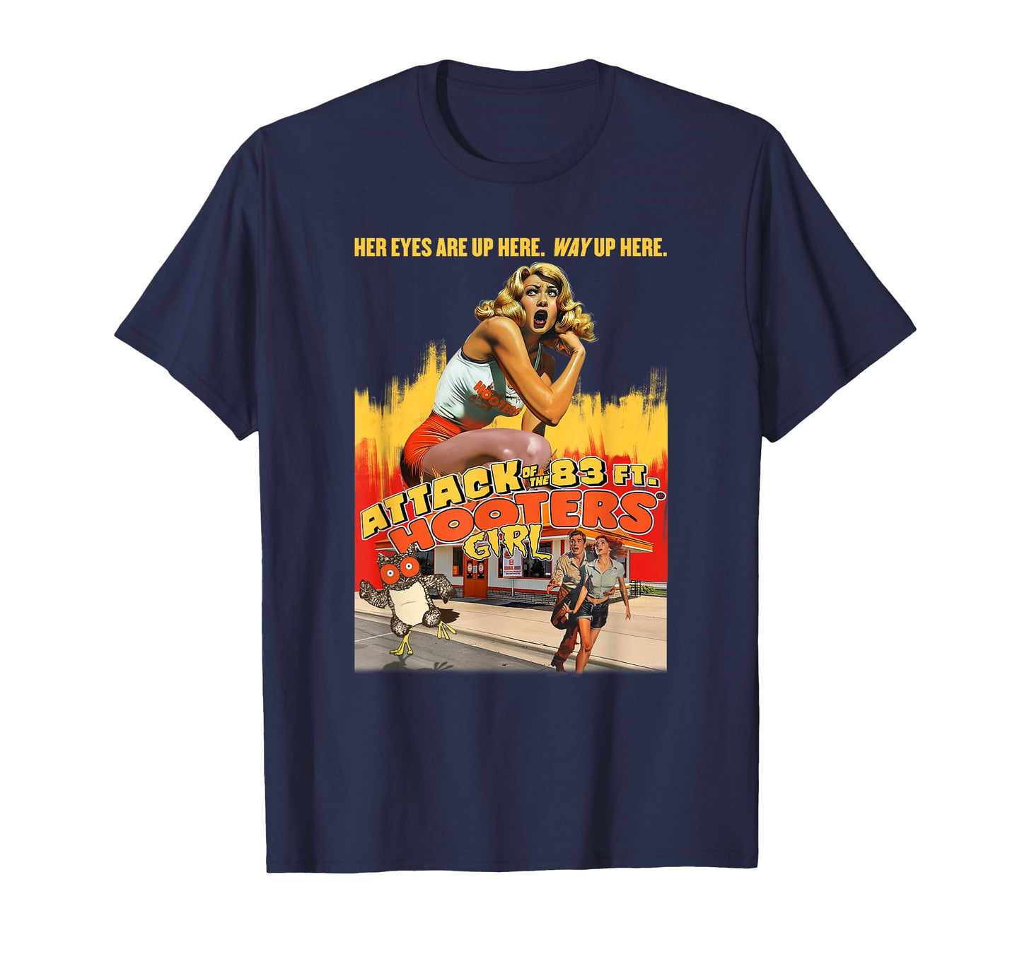 Hooters Attack of The 83ft Hooters Girl Funny B-Movie Retro T-Shirt