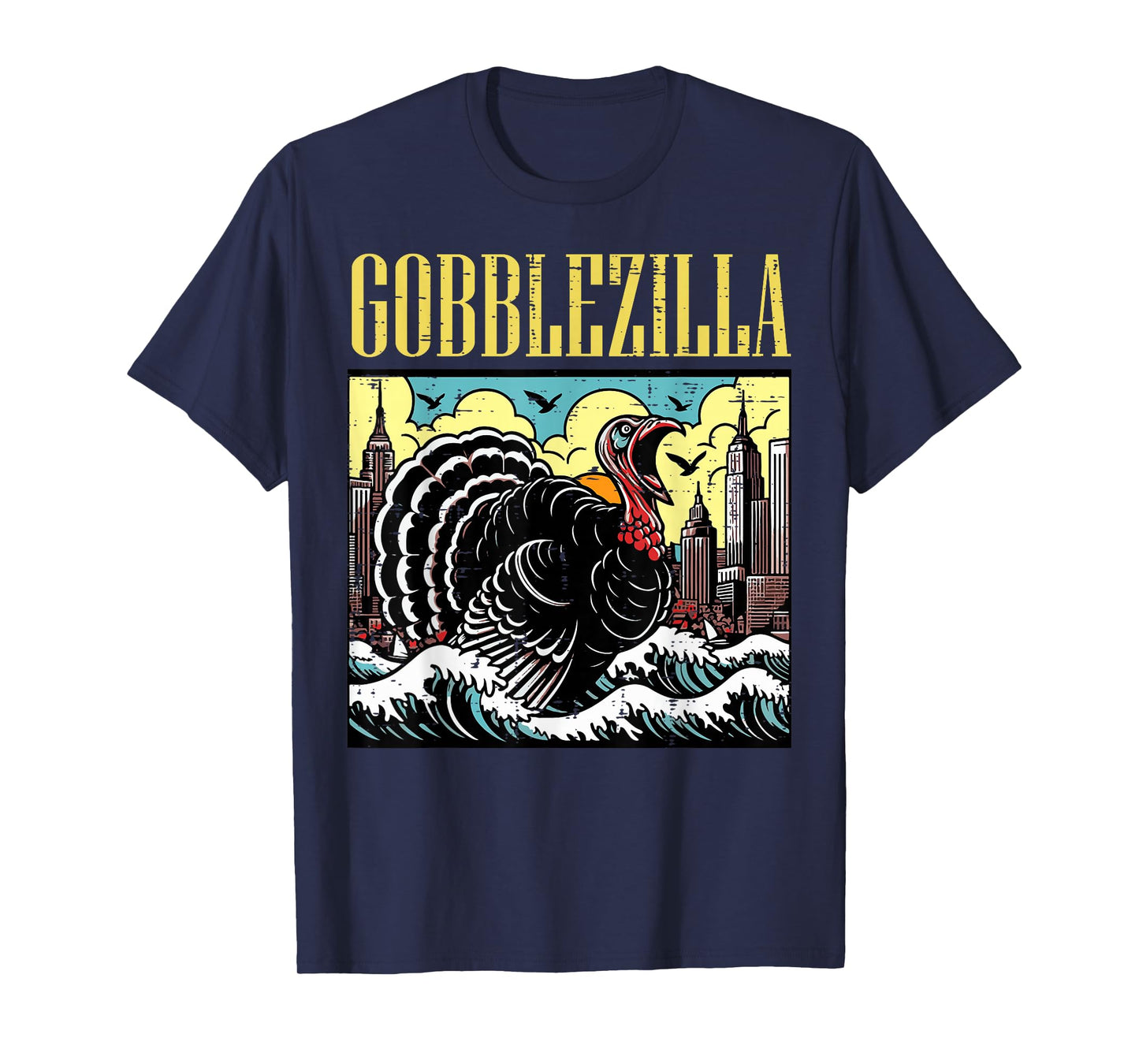 Thanksgiving Turkey Monster Funny Gobblezilla Men Women Kids T-Shirt
