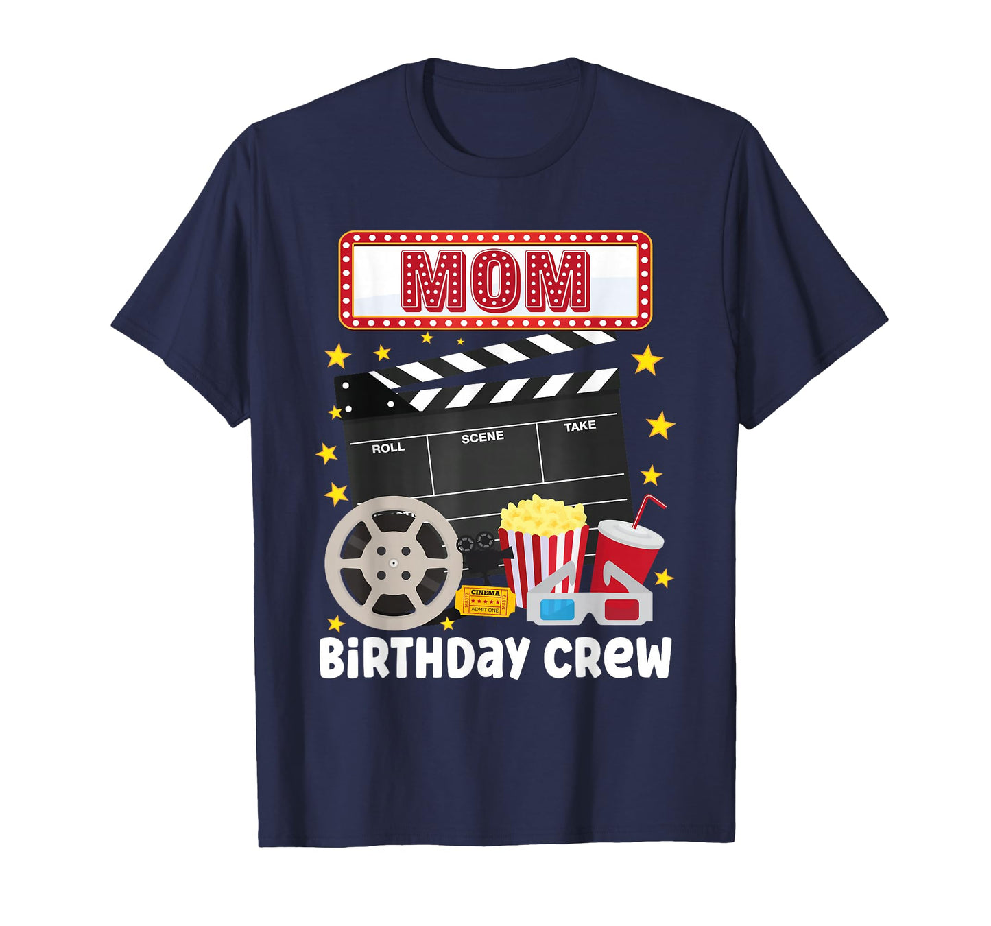 Mom Birthday Crew Movie Night Theme Matching Party T-Shirt