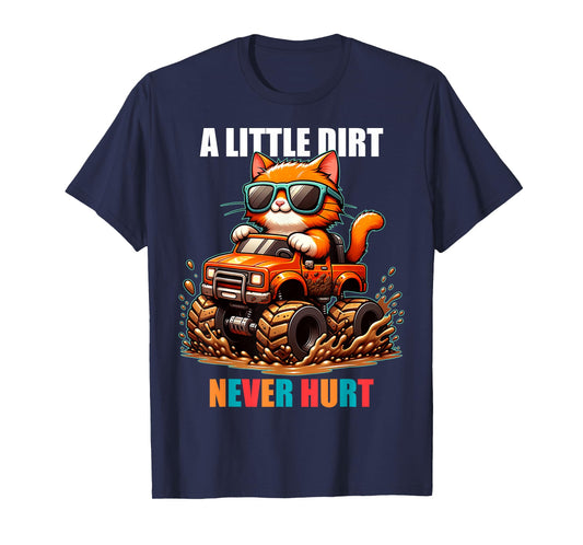 A Little Dirt Never Hurt Kids Monster Truck Toddler Girl Boy T-Shirt