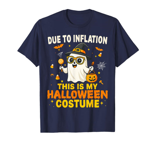 Due to Inflation This is My Funny Halloween Costume T-Shirt