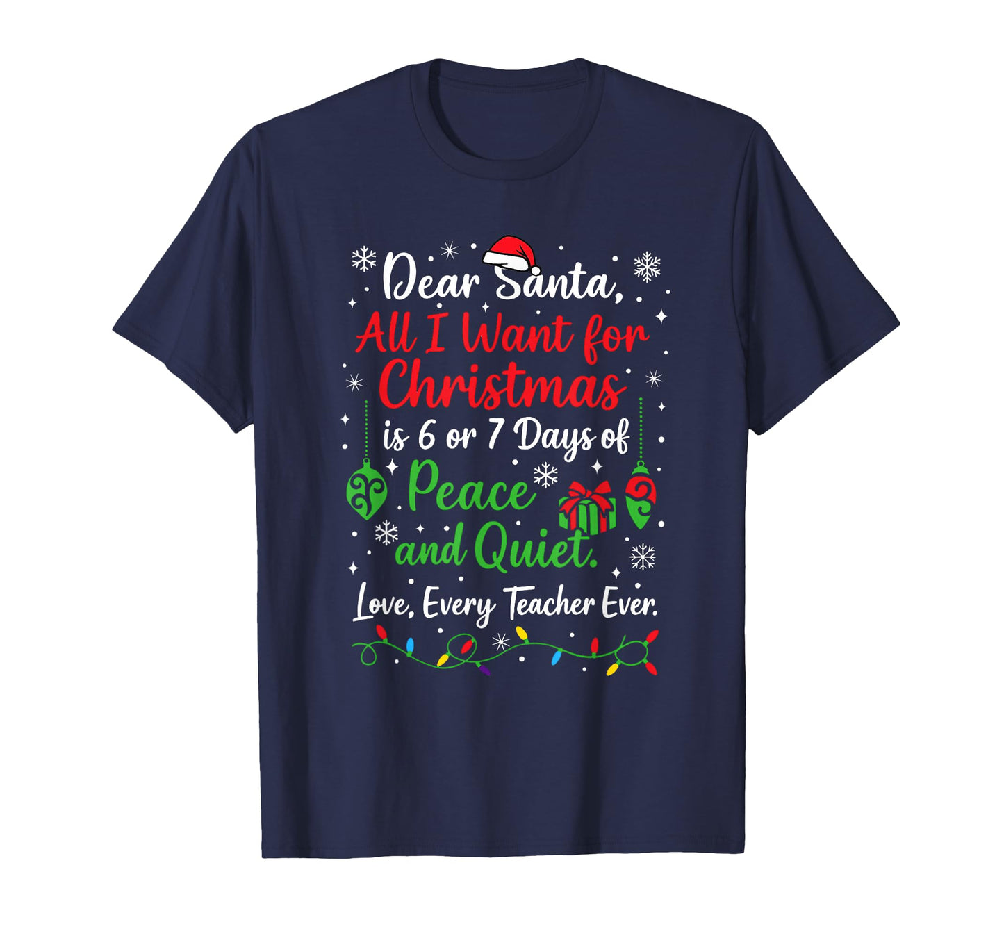 6 7 Funny Teacher Christmas 67 Dear Santa Six Seven T-Shirt