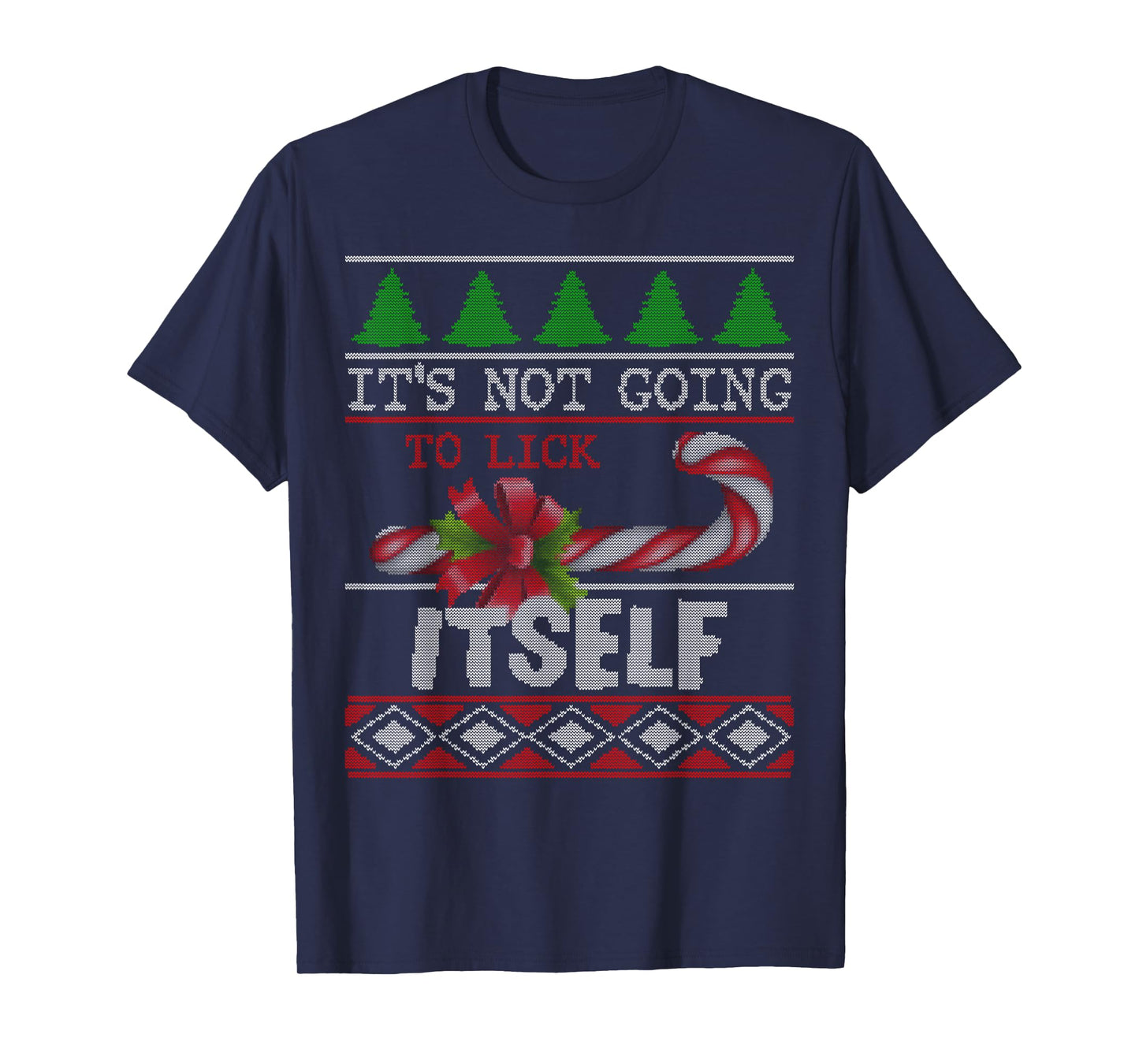 Funny Candy Cane Naughty Ugly Sweater Humor Christmas T-Shirt