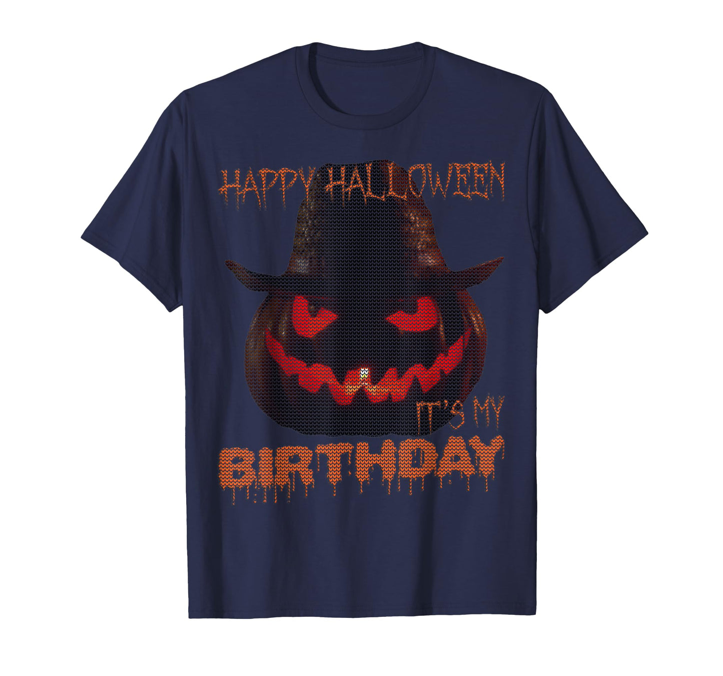 Happy Halloween My Birthday Jack-O-Lantern Ugly Halloween T-Shirt